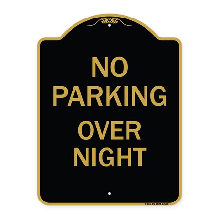 Signmission No Parking Overnight Parking Sign, Black & Gold Aluminum Sign, 18" x 24", BG-1824-23680 A-DES-BG-1824-23680